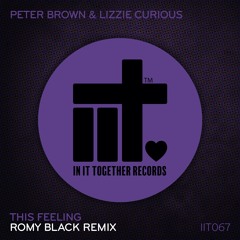Peter Brown & Lizzie Curious  - This Feeling (Romy Black Remix)