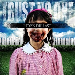 Hopes Die Last - Life After Me Life After You