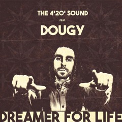 Dreamer For Life (feat. Dougy)