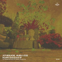 Jotaeseache Maria Jose - Rompe Esquemas (Original Mix)