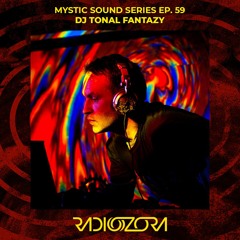 TONAL FANTAZY | Mystic Sound Records series Ep. 59 | 24/10/2021