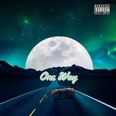 One Way [prod. by Vice Versa]