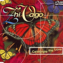 Zhi-Vago - Celebrate The Love (Atrociouz 2024 Remix)