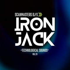 Scanmasters Dj's (Technological Sounds vol.29 - Nexus Edition Live Mixing Iron Jack)
