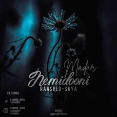 Nemidooni-Madar-Sayaaa-Remix