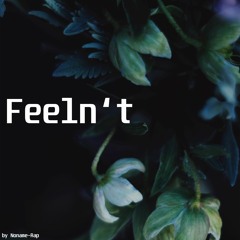Feeln't Instrumental Edit
