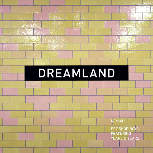 Dreamland (remixes)