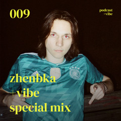 zhenbka - +vibe Special Mix