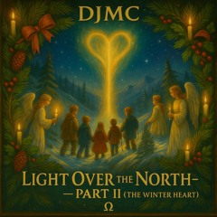 Light over the north - Part II (The winter heart)