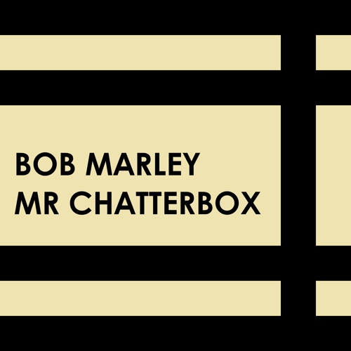 Mr Chatterbox