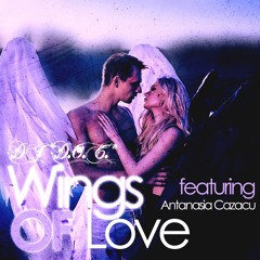 DJ "D.O.C." Featuring Antanasia Cazacu - Wings Of Love
