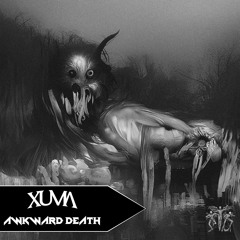 XUMA - AWKWARD DEATH