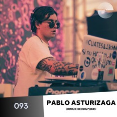 Pablo Asturizaga - Sounds Between Us 093
