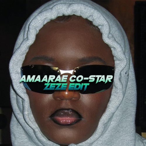 Amaarae Co-Star NOKIAZE (ZEZE) Edit