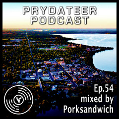 Prydateer Podcast #054 feat. Porksandwich