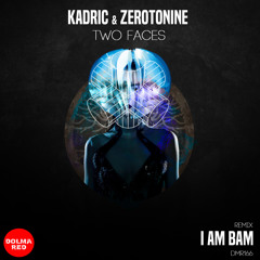 Two Faces (I AM BAM Remix)