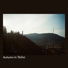 Autumn In Tbilisi