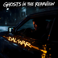 Ghosts in the Rearview