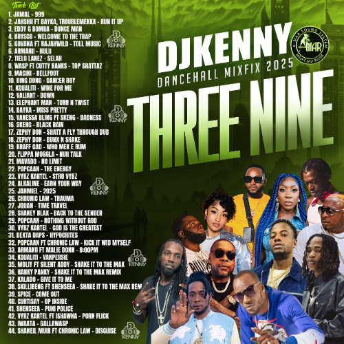 DJ KENNY THREE NINE DANCEHALL MIXFIX 2025