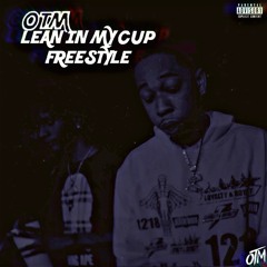 Lean In My Cup (Freestyle)