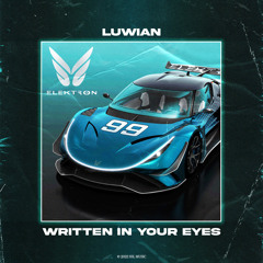 Luwian - Written In Your Eyes