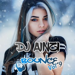 Dj Ainzi - Bounce Vol 9