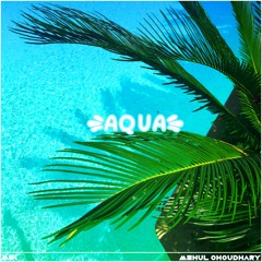 Aqua(No Copyright Music/ Free Download)