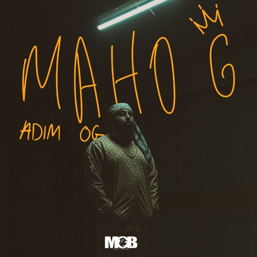 Maho G - Adım OG