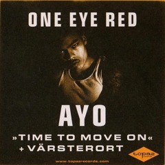 Ayo One Eye Red - My Turn Now (Instrumental)