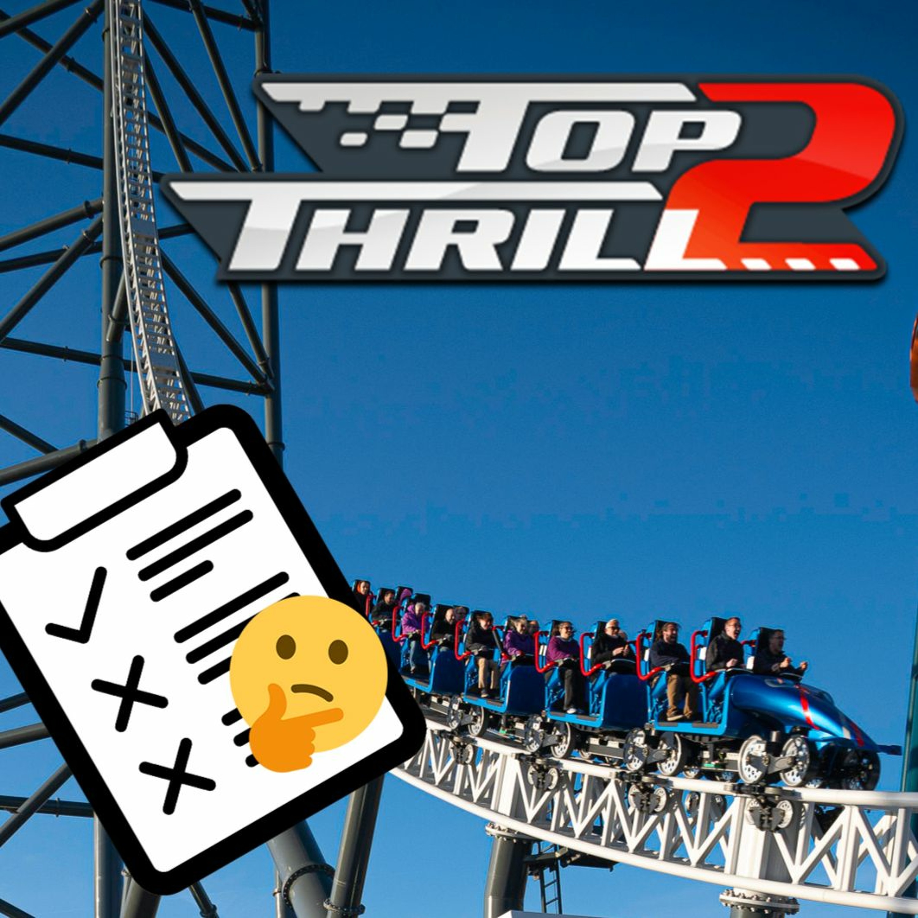 Rules? Top Thrill 2 has them and people are PISSED! - Episode 273 episode artwork