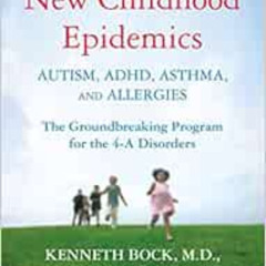 [Get] EPUB √ Healing the New Childhood Epidemics: Autism, ADHD, Asthma, and Allergies