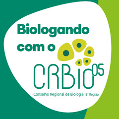 Biologando com o CRBio-05 – Episódio 1