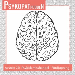 Avsnitt 25: Om psykisk misshandel med experten Monica Emanell