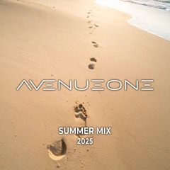 Avenue One - Summer Mix 2025
