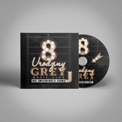 8 Urodziny Grey Music Club - Music Compilation mixed by D'Vision