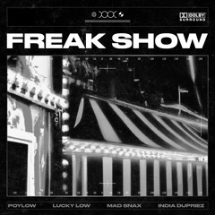 Poylow, Lucky Low & MAD SNAX - Freak Show (Lucky Low Future Rave Remix)