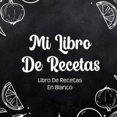 Stream episode book❤️[READ]✔️ Libro De Recetas En Blanco: Libreta De Cocina  Personalizado Paginas by Annettamaiten.ke.mo0.69 podcast