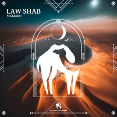 Mamado - Law Shab (Original Mix) Cafe De Anatolia { Free Download / Limited Time }
