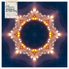 AK420 and Flitz&Suppe - Signals In The Fog