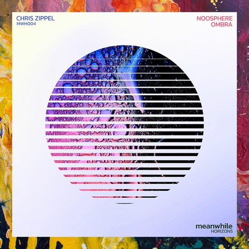 PREMIERE: Chris Zippel — Ombra (Extended Mix) [Meanwhile Horizons]