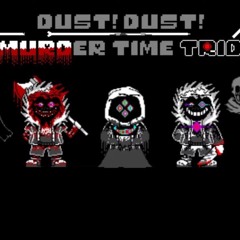 DustDust! Murder Time Trio - Dazzling Haze [HaloHit]