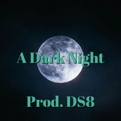 (FREE BEAT) "A Dark Night"