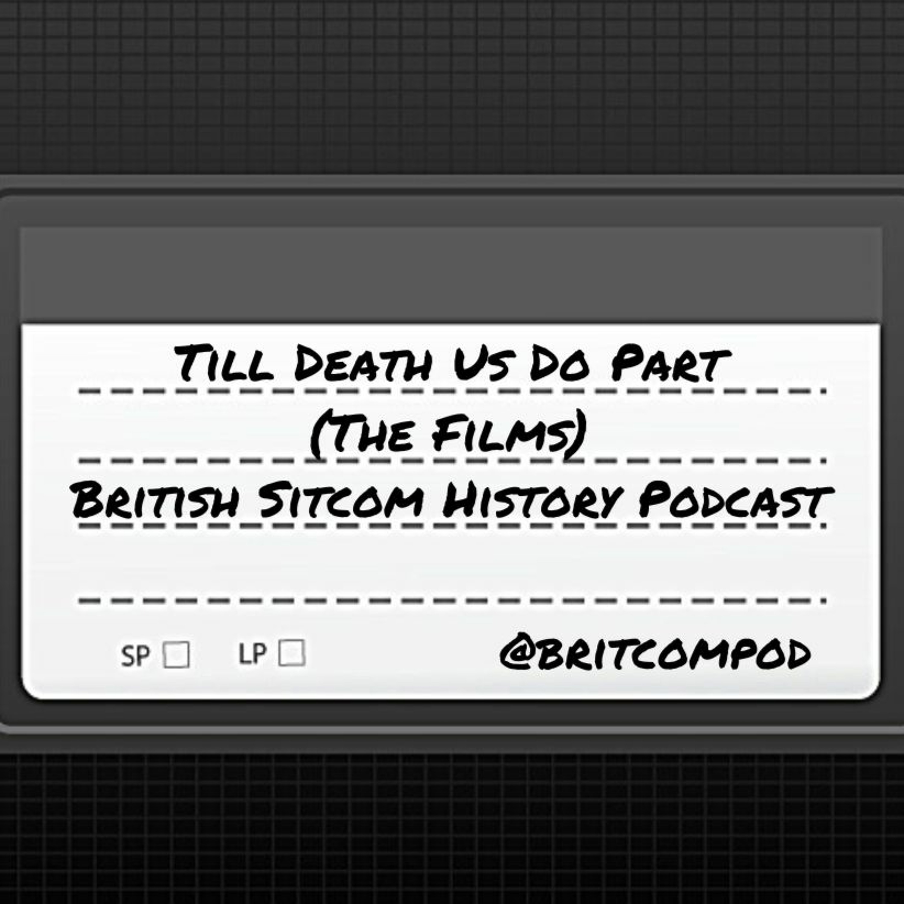 British Sitcom History Podcast