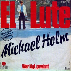 Michael Holm - El Lute (PROPHETICZ EDIT)