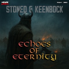 Stoned&Keenbock - Echoes of Eternity