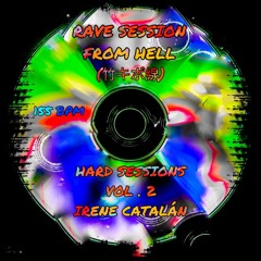RAVE SESSION FROM HELL // HARD SESSIONS VOL.2