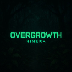Overgrowth (WIP)
