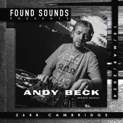 Andy Beck - Found Sounds March 2024