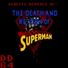 The Death and Return of Superman: Cutscene [Genesis Mix]