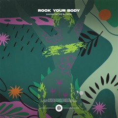 Mannymore & Orfa - Rock Your Body
